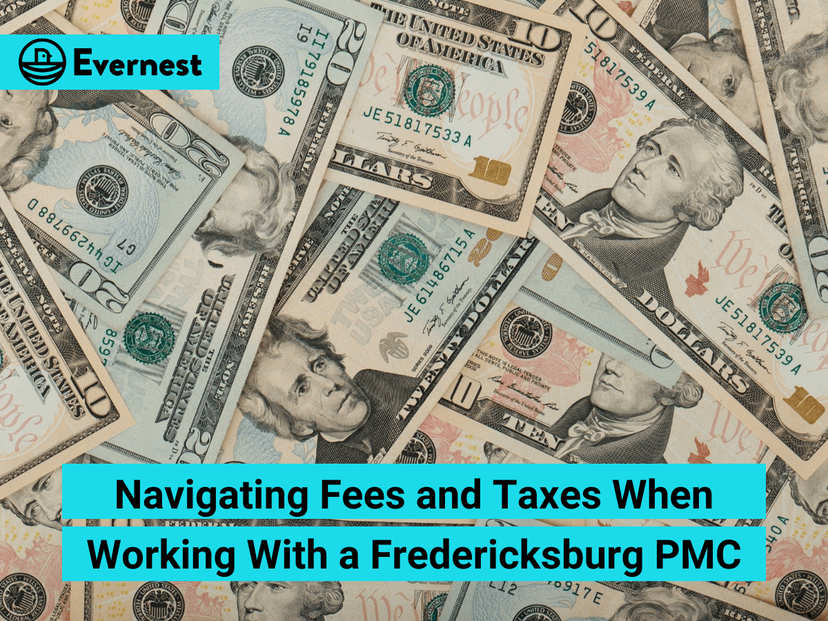 For Landlords: Navigating Fees and Taxes When Working with a Fredericksburg Property Management Company